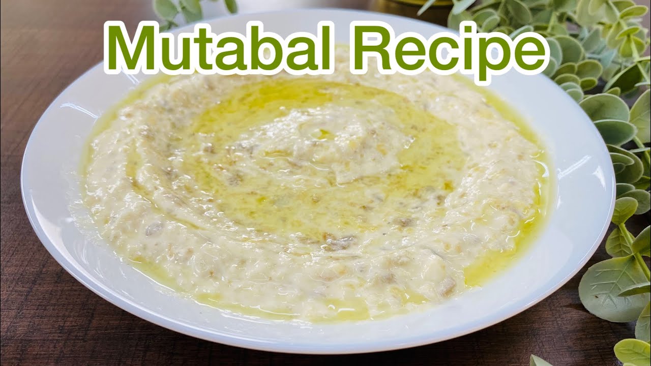 Mutabal Recipe | How to make the best Mutabal | Easy Eggplant Dip
