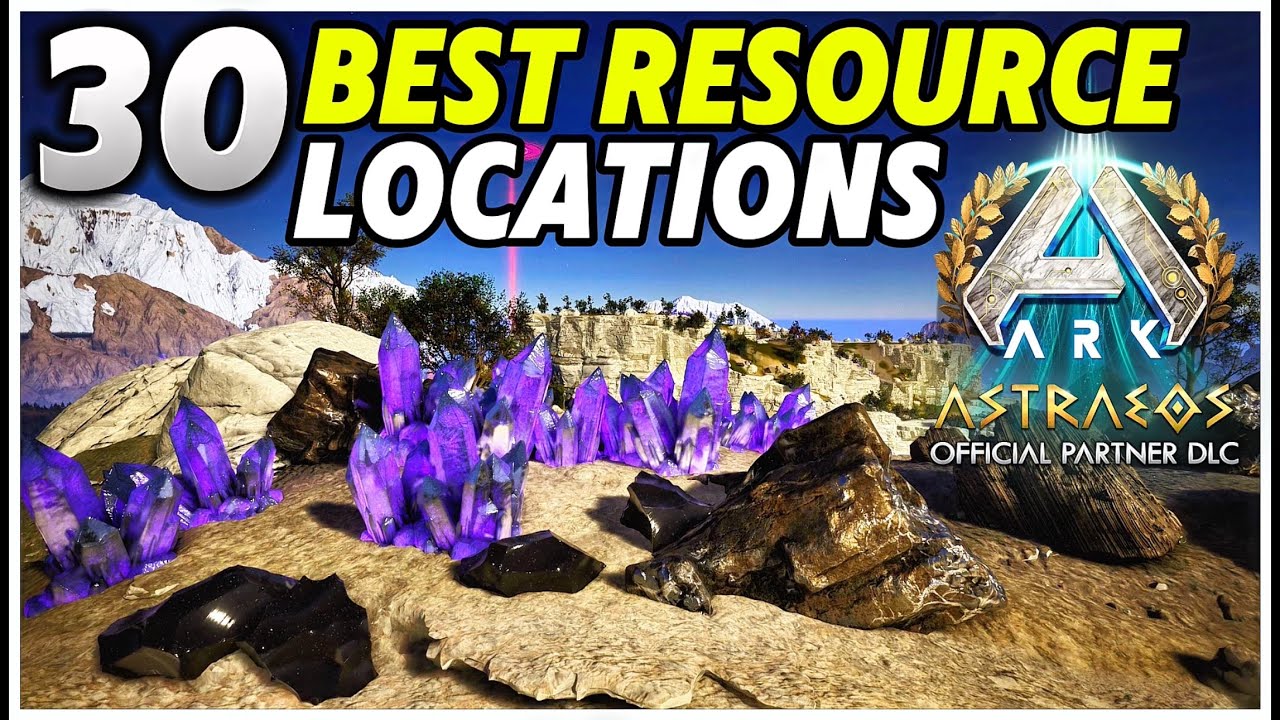Astraeos Best Resource Locations, Ark Survival Ascended