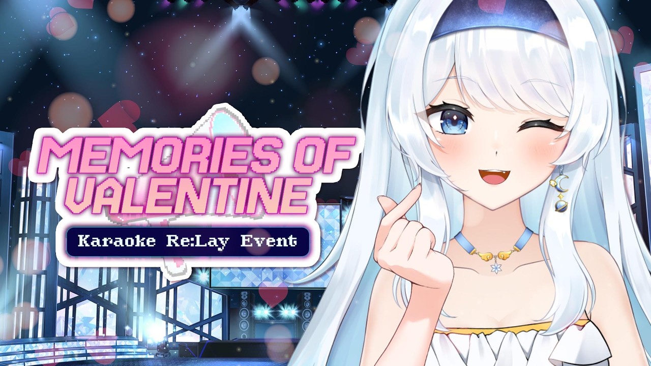 Memories of Valentine Karaoke Re:Lay — Lily Ifeta 🩵