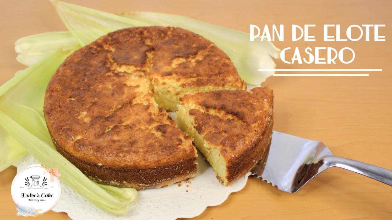 PAN DE ELOTE CASERO EN LICUADORA / FÁCIL Y MUY RICO/ DULCES CAKE