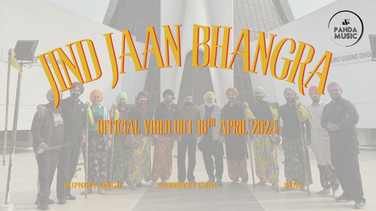 Jind Jaan Bhangra – Official Behind The Scenes | Supneet Singh, Gurpreet Guni | Panda Music - VLOG