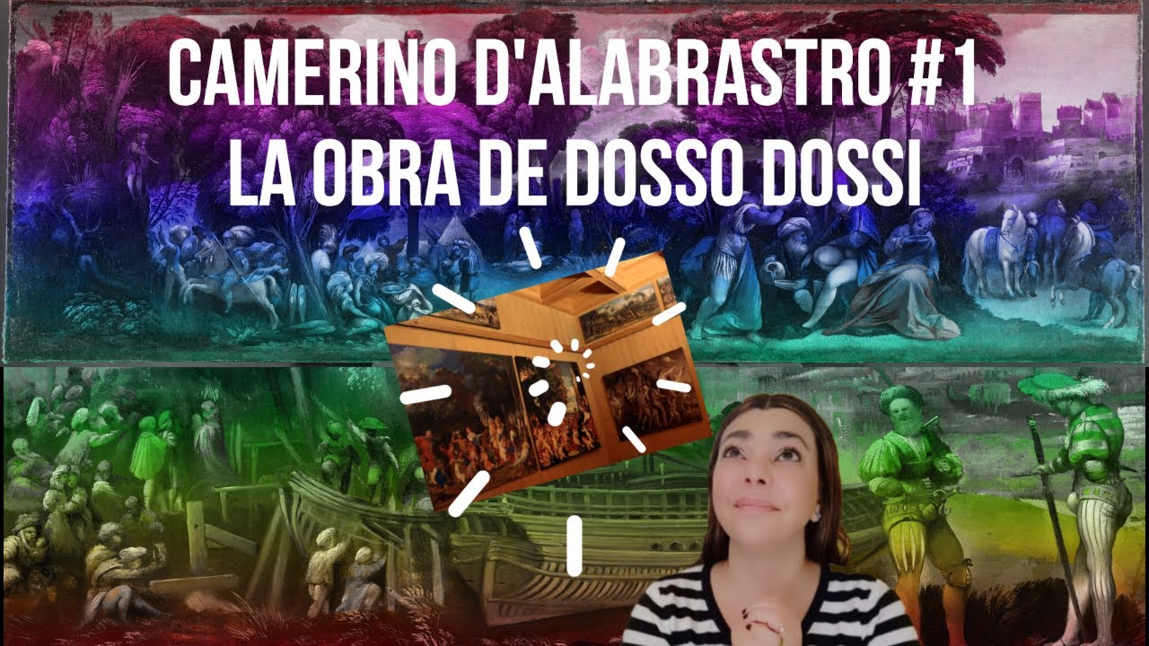 Camerino d'Alabastro #1- La obra de Dosso Dossi.