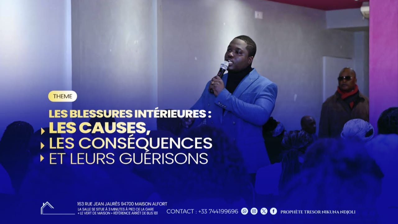 CULTE DOMINICAL | LES BLESSURES INTÉRIEURS | PROPHETE TRESOR NIKUNA