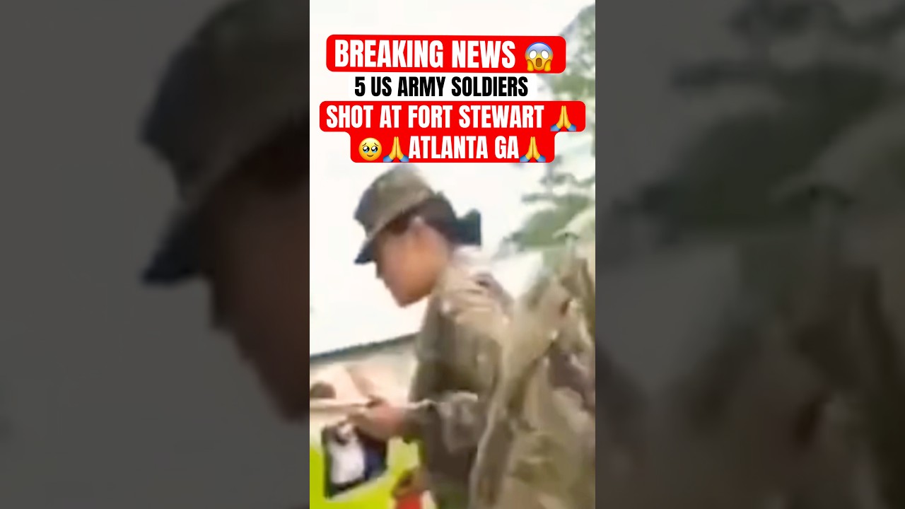 Breaking News 🚨 Alledgly 5 US Army Soldiers Shot at Fort Stewart Atlanta GA 🙏 
