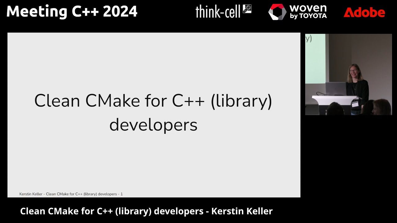 Clean CMake for C++ (library) developers - Kerstin Keller - Meeting C++ 2024