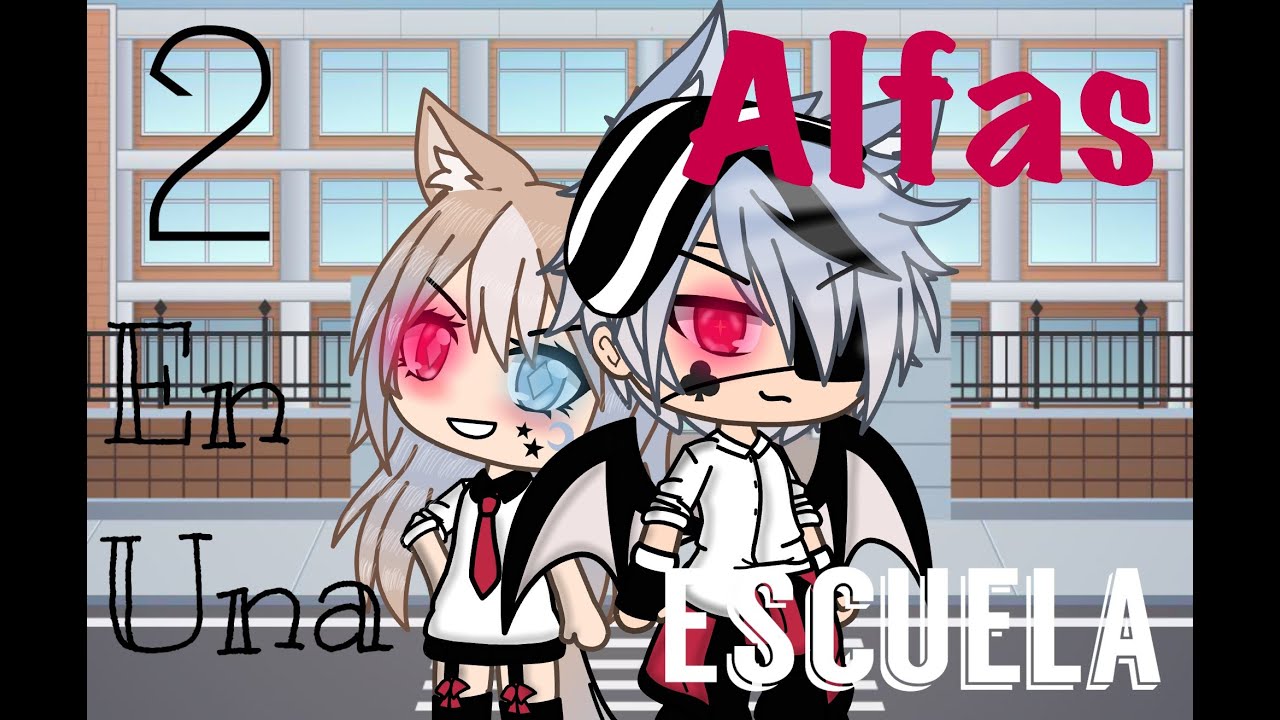 2 alfas en una escuela / Cap 14 temp 1 / gacha life / Lula .L