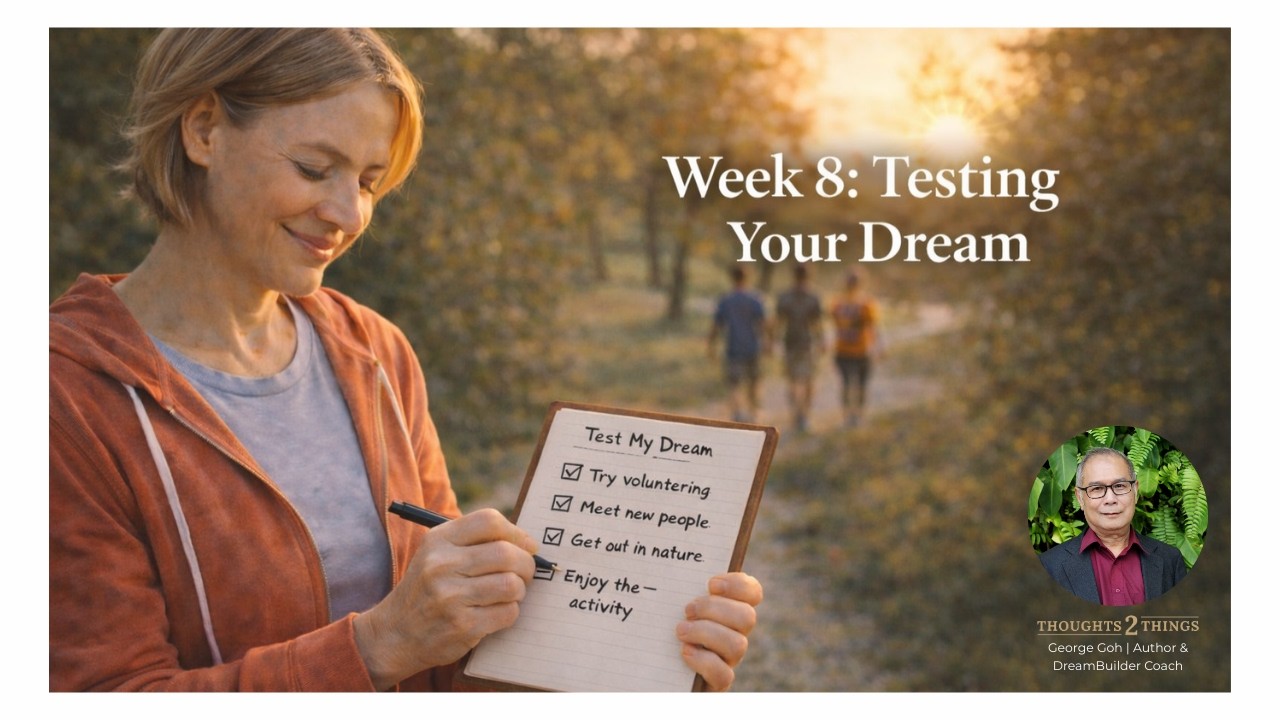 Week 8   Testing Your Dream | The Courageous Step From Vision to Reality