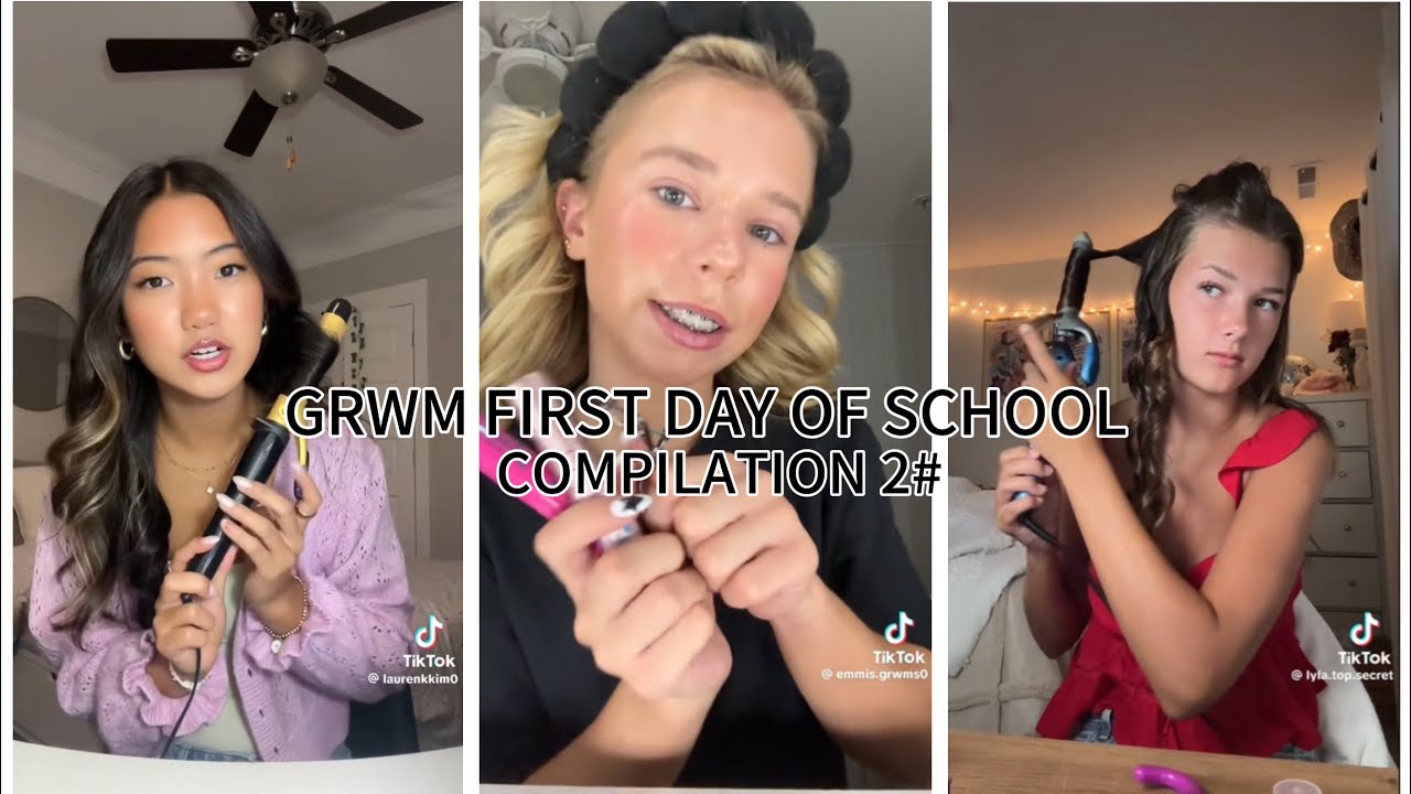 GRWM:FIRST DAY OF SCHOOL COMPILATION 2#