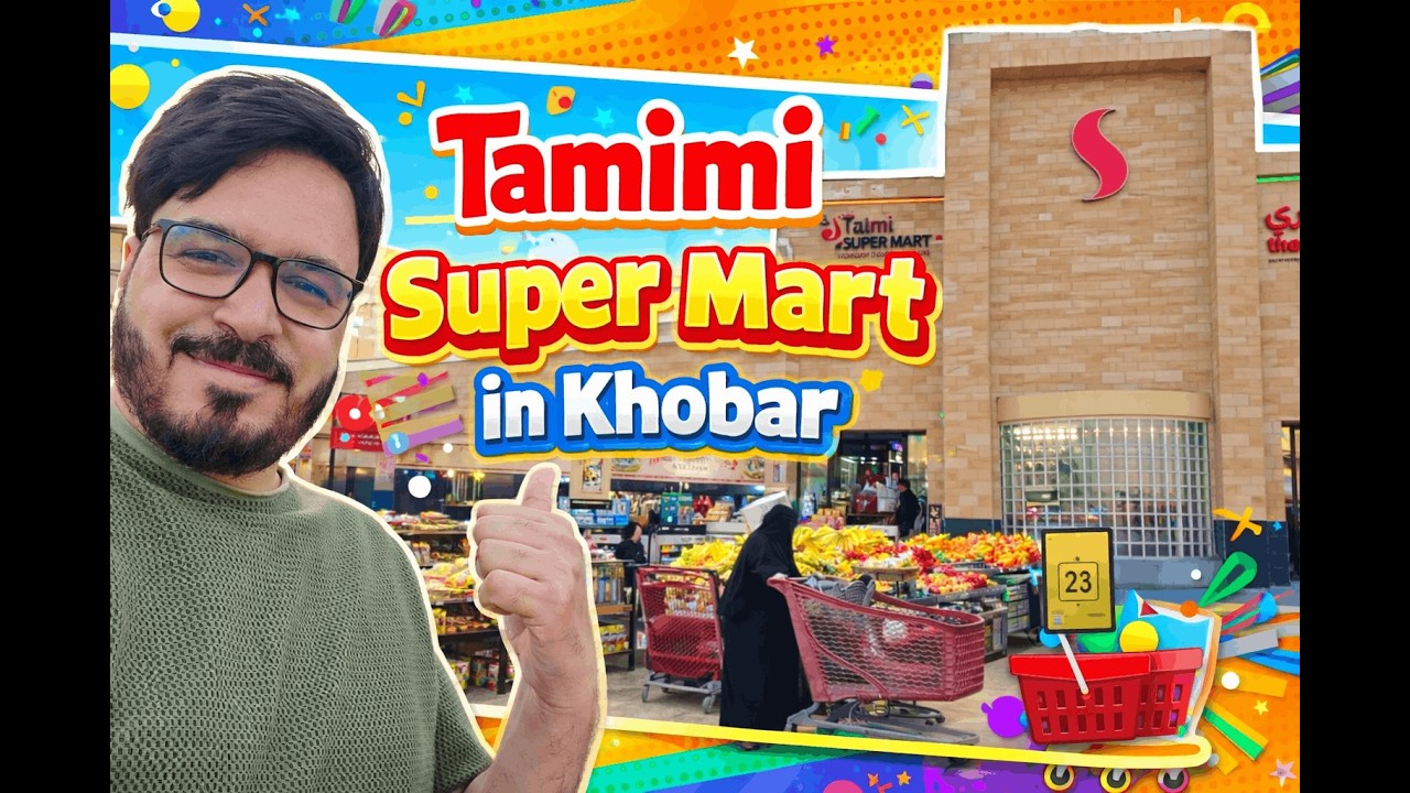Tamimi Super Market in Khobar | Saudi Arabia | 14-Feb-2025