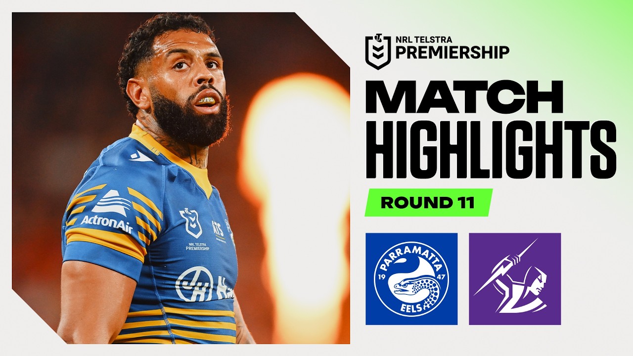 NRL 2026 | Eels v Storm | Match Highlights | Round 11