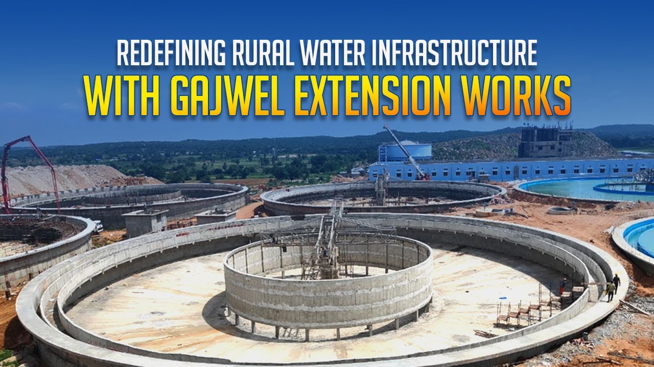 Redefining Rural Water Infrastructure with Gajwel Extension Works