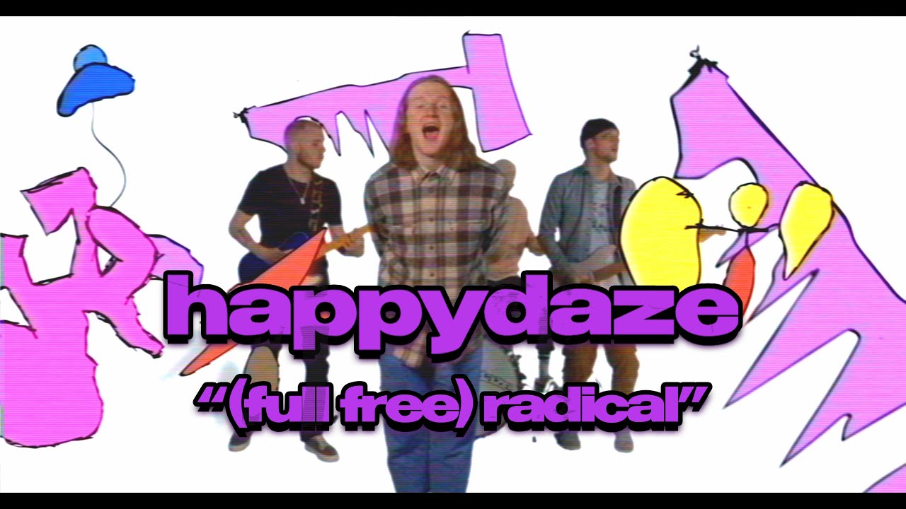 happydaze  - (Full Free) Radical (Official Music Video)