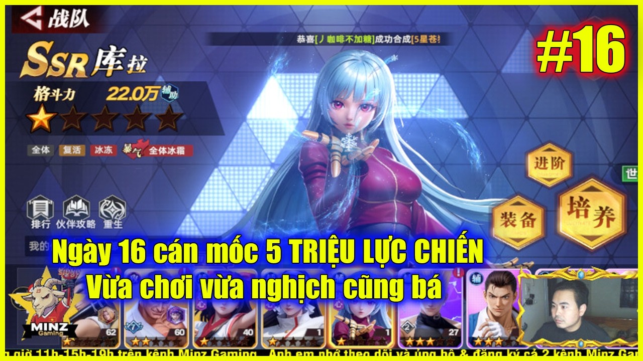 ღ  KOF ALL STAR #16 -  Ngày 16 cán mốc 5 TRIỆU LỰC CHIẾN...Vừa chơi vừa nghịch cũng bá rồi =))