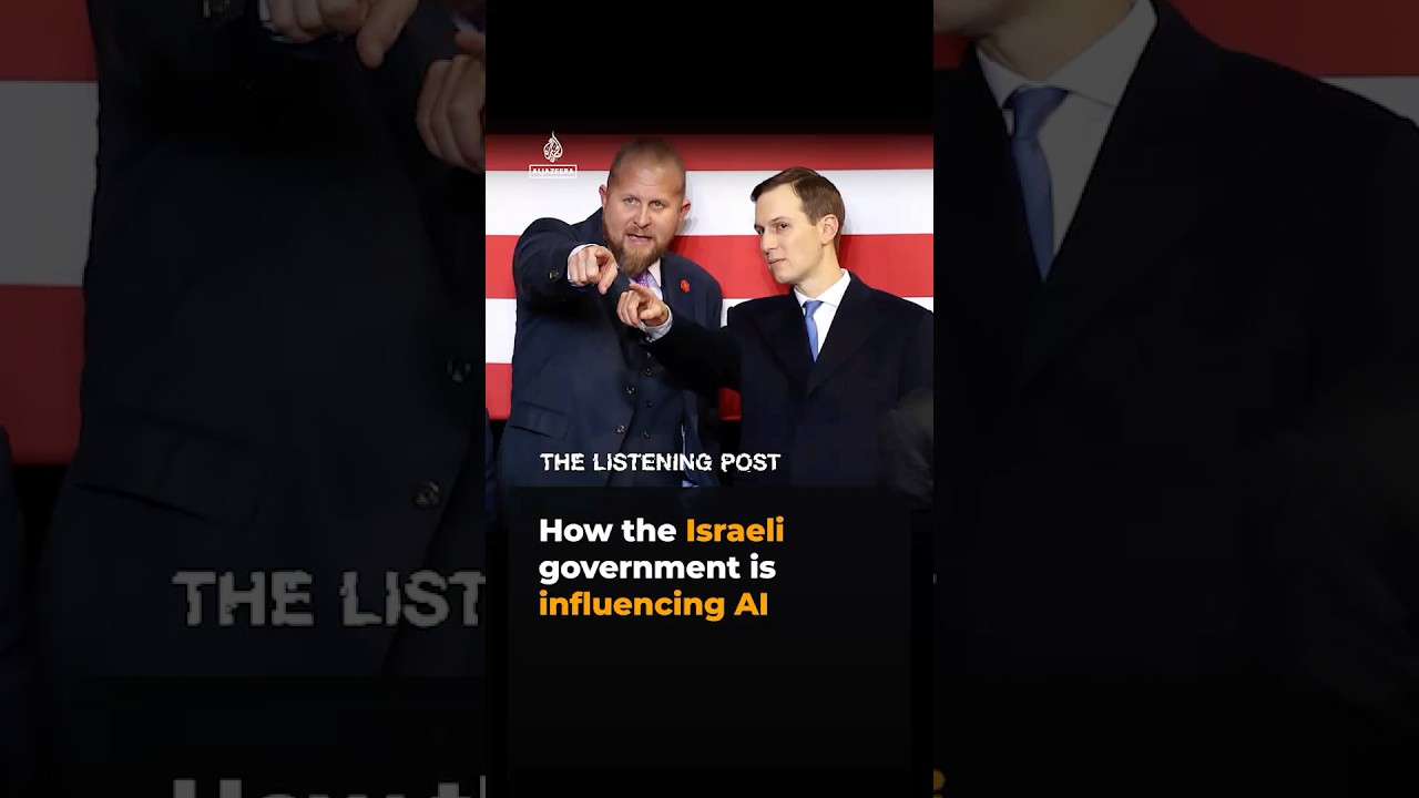 How the Israeli government is influencing AI | The Listening Post