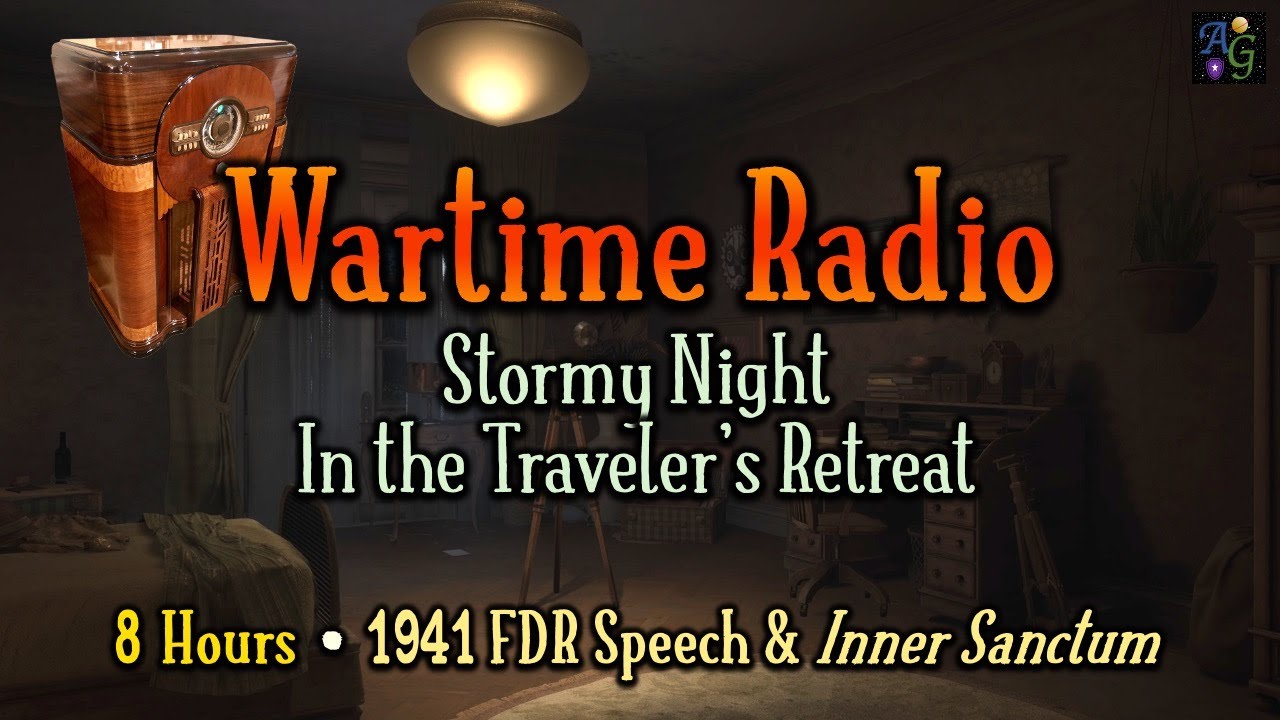 Wartime Radio Ambience 🎙️📻 Travelers Retreat on a Rainy Night | 8 HRS w 1941 FDR & Inner Sanctum OTR
