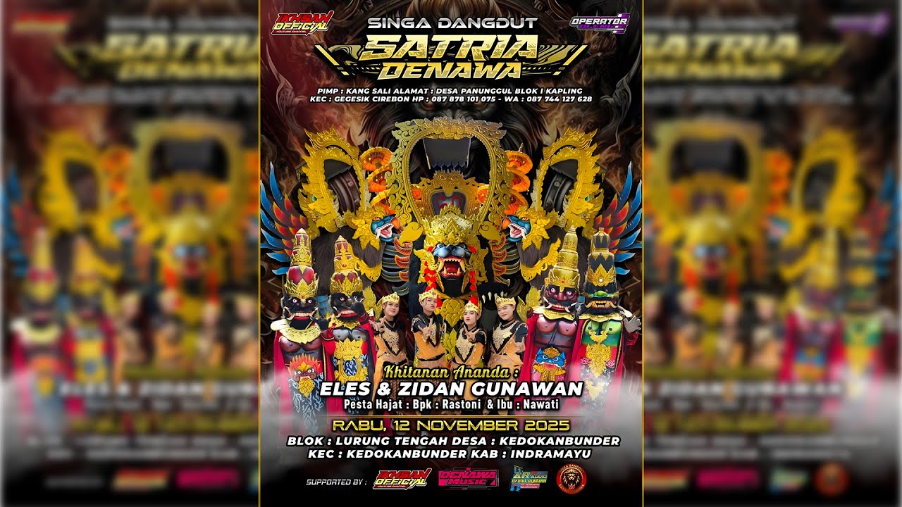 LIVE SINGA DANGDUT SATRIA DENAWA | RABU, 12 NOVEMBER 2025 | KEDOKANBUNDER - INDRAMAYU