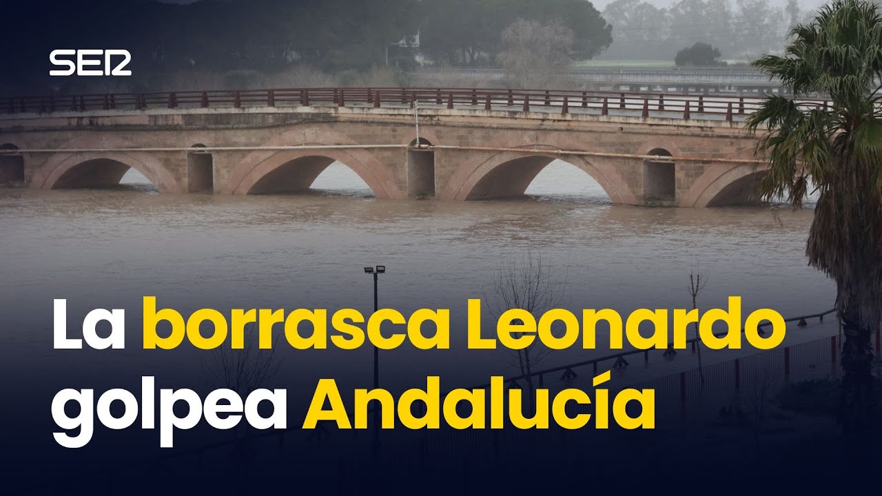 La BORRASCA LEONARDO golpea ANDALUC&Iacute;A