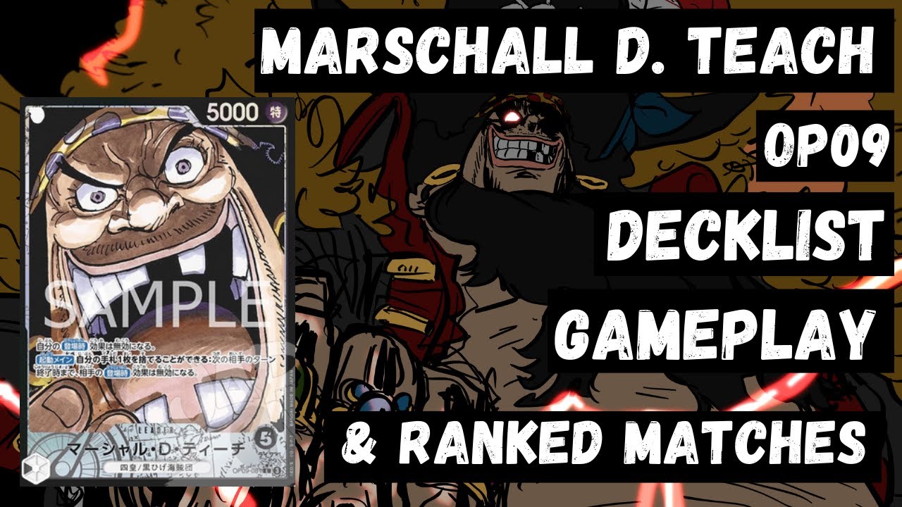 OP09 Marshall D. Teach aka Blackbeard | Decklist & Gameplay | Ranked Games | One Piece TCG