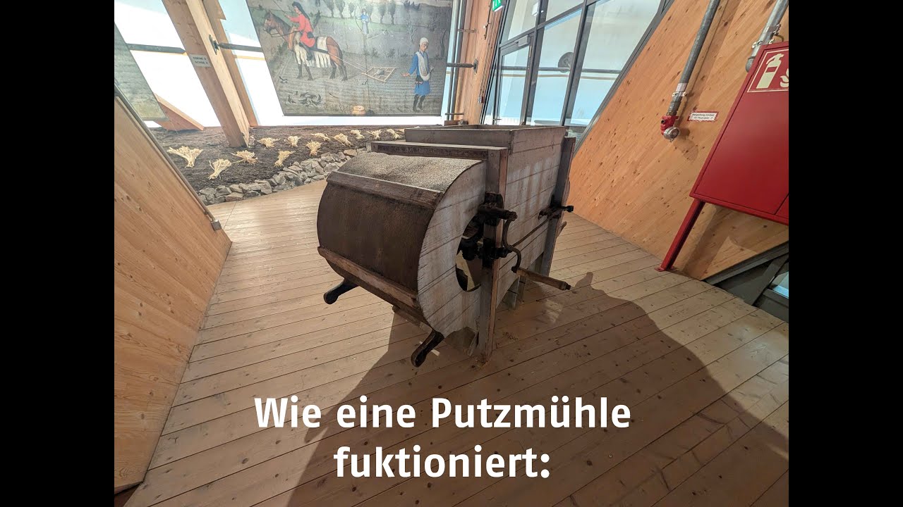 Unser neues Exponat: eine Putzmühle! Wie sie funktioniert: