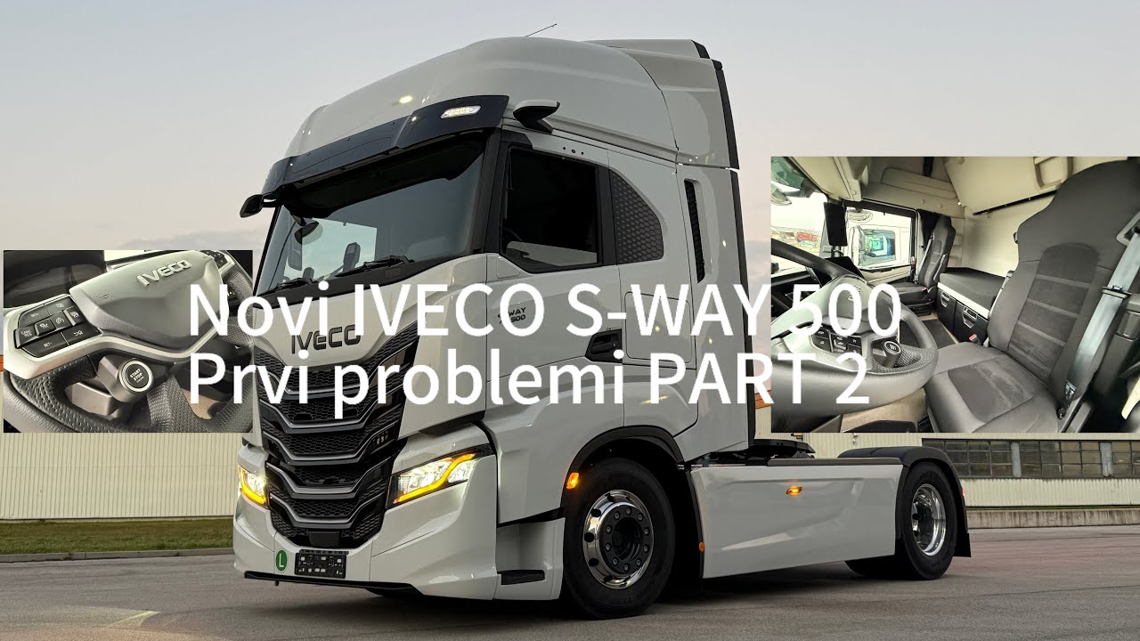 Novi IVECO S-WAY 500 unutrasnjost i prvi PROBLEMI / PART 2