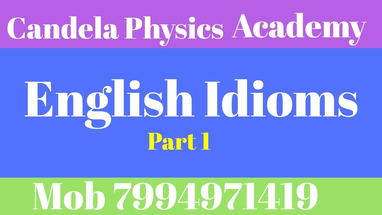 English Idioms||U.P.S.A||K.TET 1||K.TET2||K.TET3||