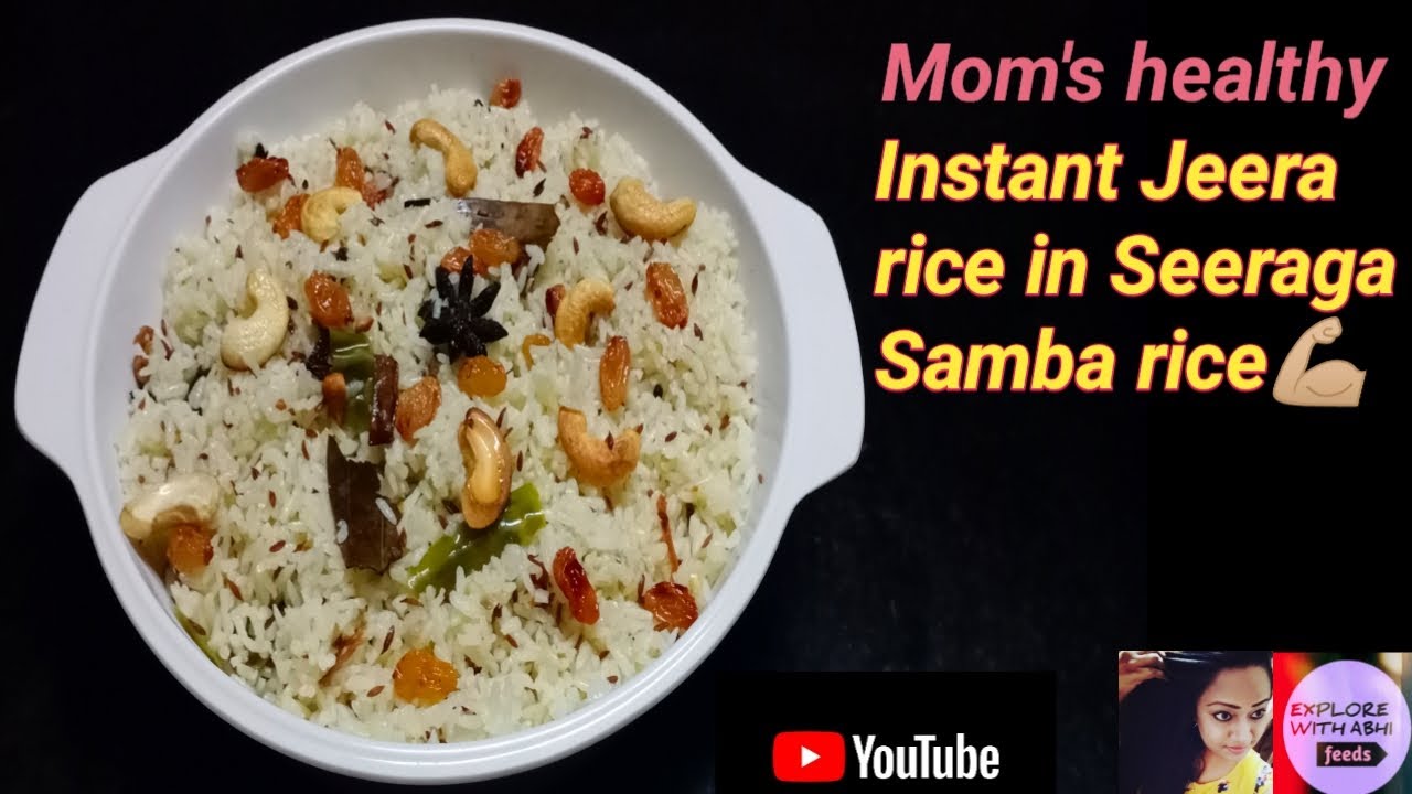 Mom's Instant Jeera rice in Seeraga samba rice | healthy/ Yummy  recipe | Seeraga samba