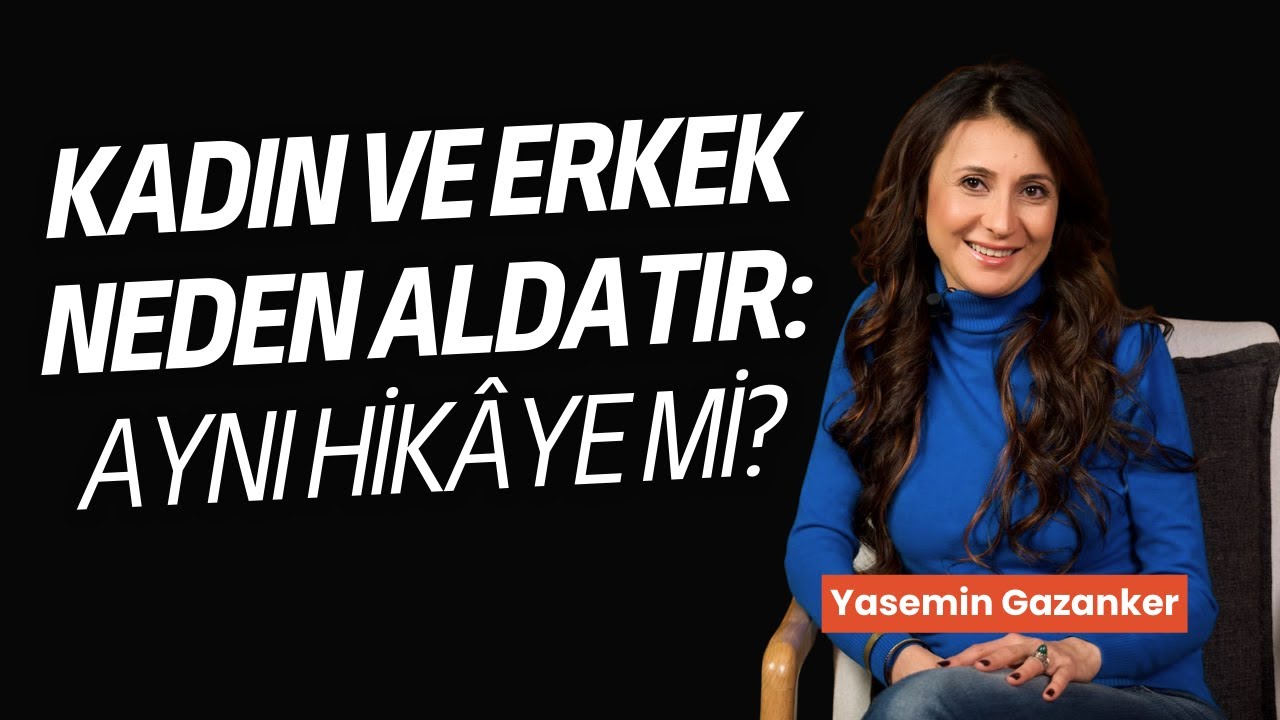 Kadın ve erkek neden aldatır: aynı hikâye mi?