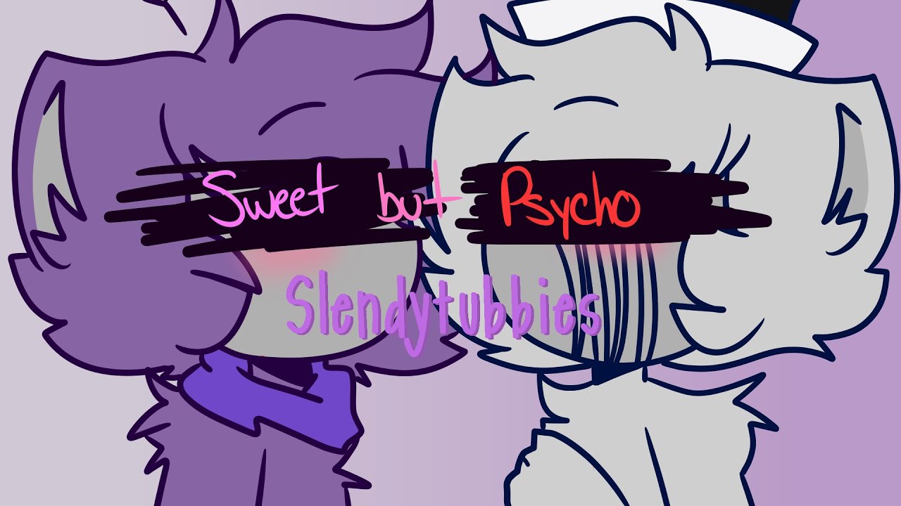 Slendytubbies | Sweet but Psycho Meme | Waltinky ( AU )