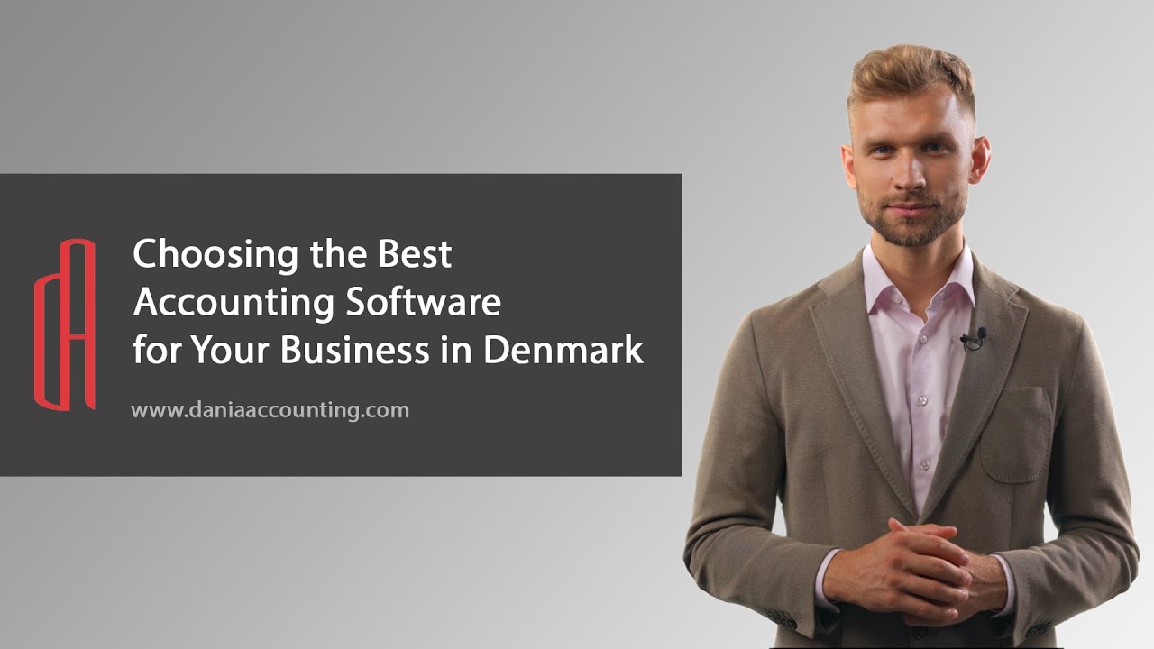 How to choose the best accounting software for your business in Denmark