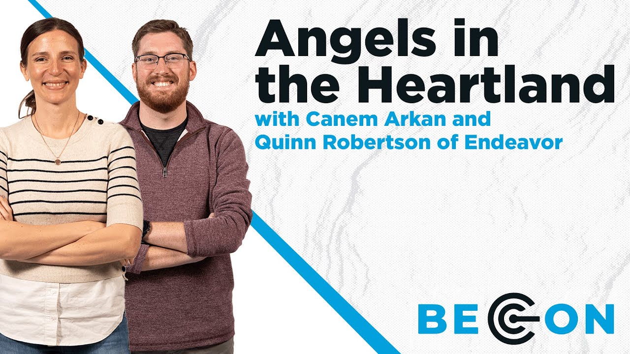 Angels in the Heartland with Canem Arkan and Quinn Robertson of Endeavor