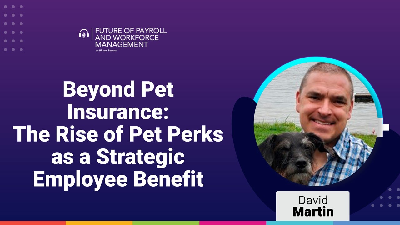 Episode 69: Beyond Pet Insurance: The Rise of Pet Perks as a Strategic Employee Benefit