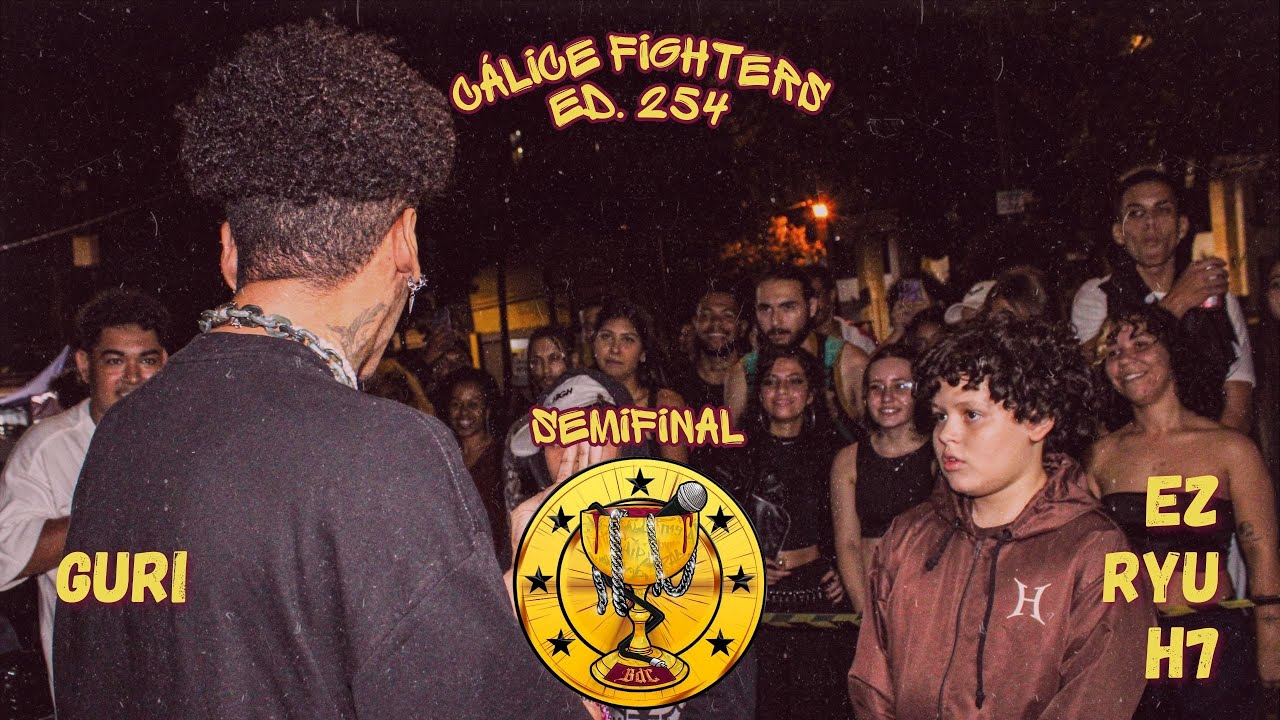 (ABSURDO 😱) Guri x EZ, Ryu e H7 | CÁLICE FIGHTERS - BDC 254ª Edição (SEMIFINAL)