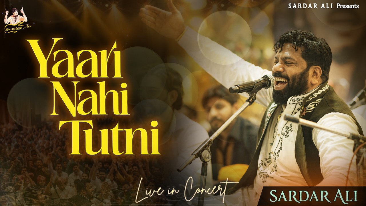 Yaari Nahi Tutni || Sardar Ali || Live Show