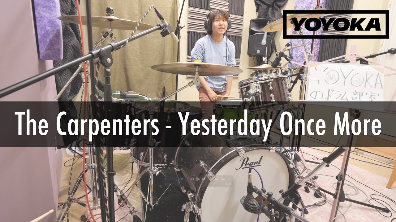 The Carpenters - Yesterday Once More / Drum Covered by YOYOKA