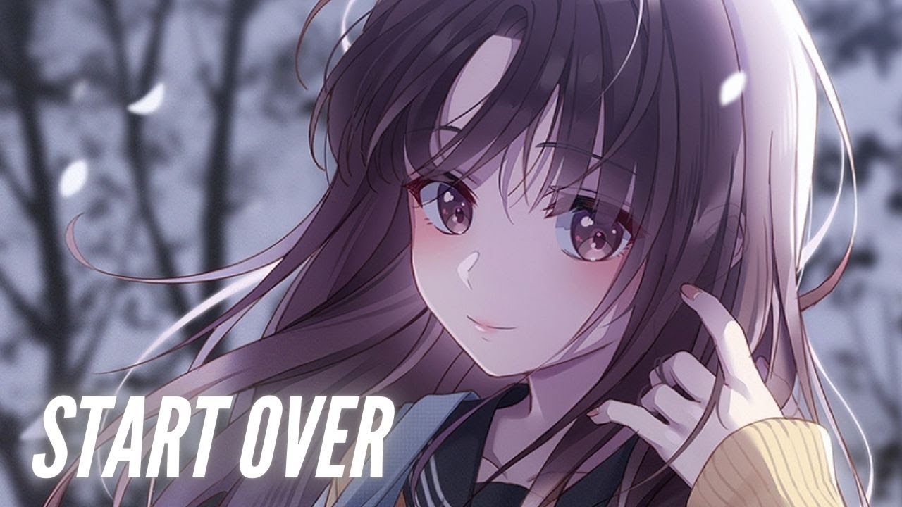 Nightcore - Start Over