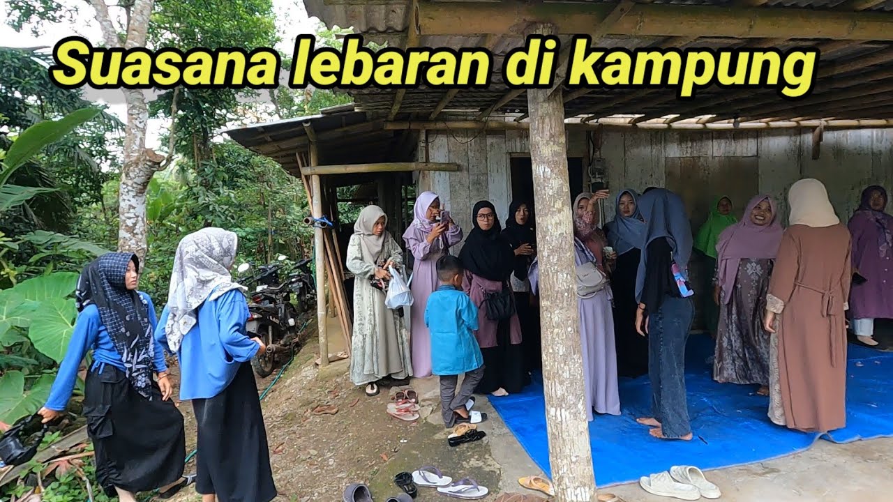SUASANA LEBARAN DI KAMPUNG, HARI RAYA IDUL FITRI 2025  - 1446 H