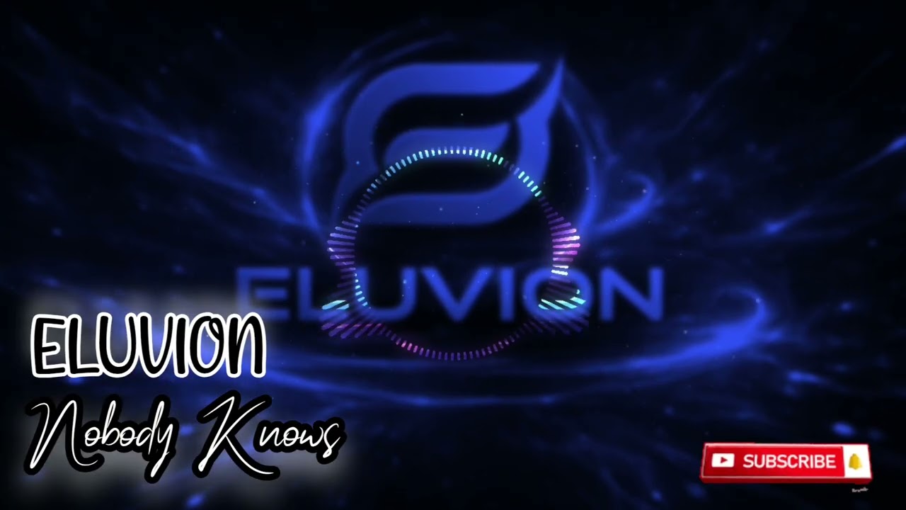 ELUVION - Nobody Knows | @Eluvion_Lunexia 