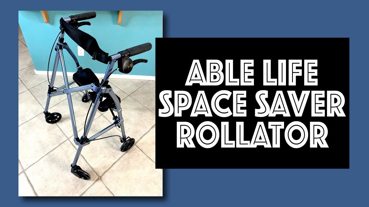 Able Life Space Saver Rollator Review