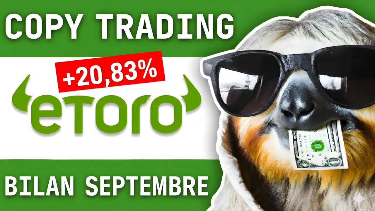 Copy Trading ETORO : R&eacute;sultat Septembre 2025 (+20,83%)