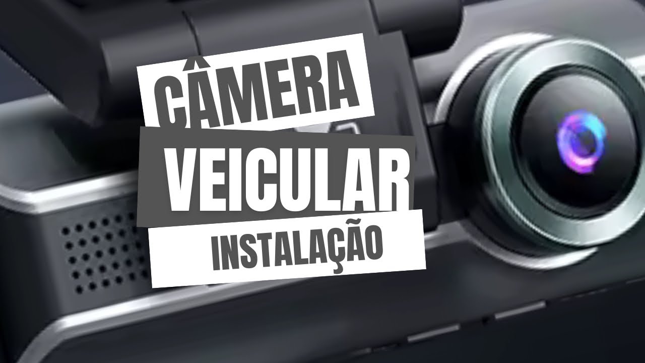Instale Sua Câmera Veicular em Casa: Passo a Passo Fácil e Seguro!