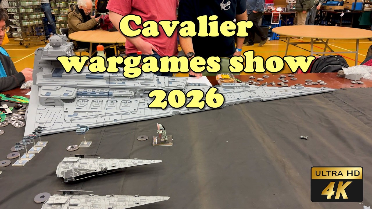 Cavalier 2026 Wargames Show - the complete experience in 4K 60fps!
