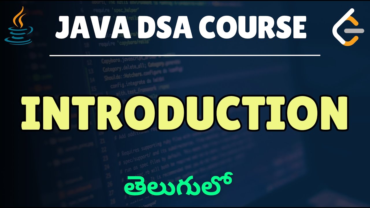1. DSA using Java in Telugu: Introduction to the course