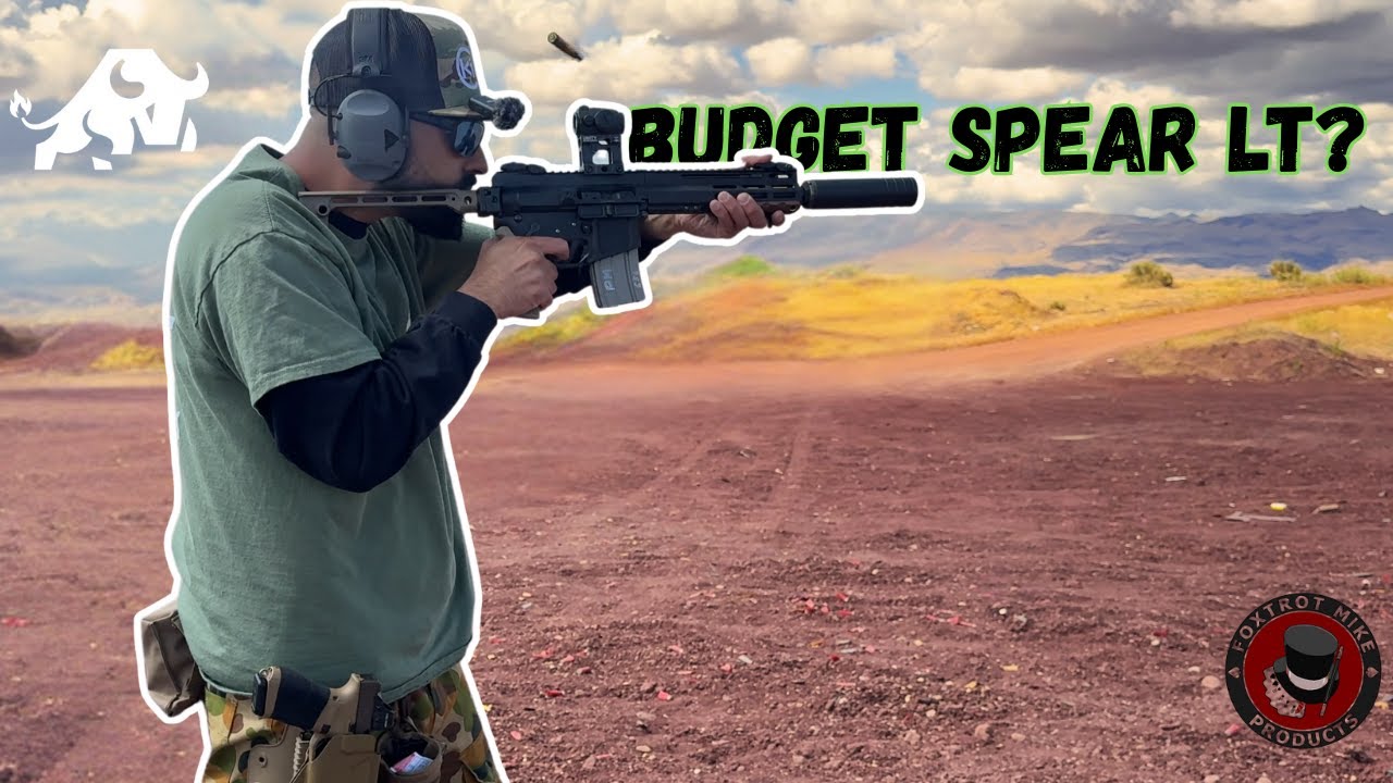 I Bought The $650 Spear LT &ldquo;At Home&rdquo;- FM15 Gen 2 9&rdquo; 5.56!