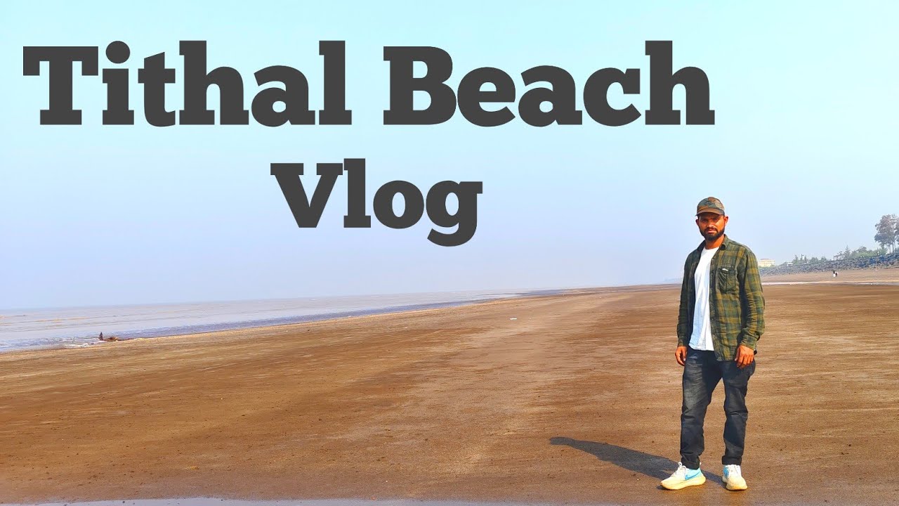 Tithal Beach Valsad | Valsad Beach | Gujrat Tithal Beach | Valsad Tithal Beach | Gujrat 😀
