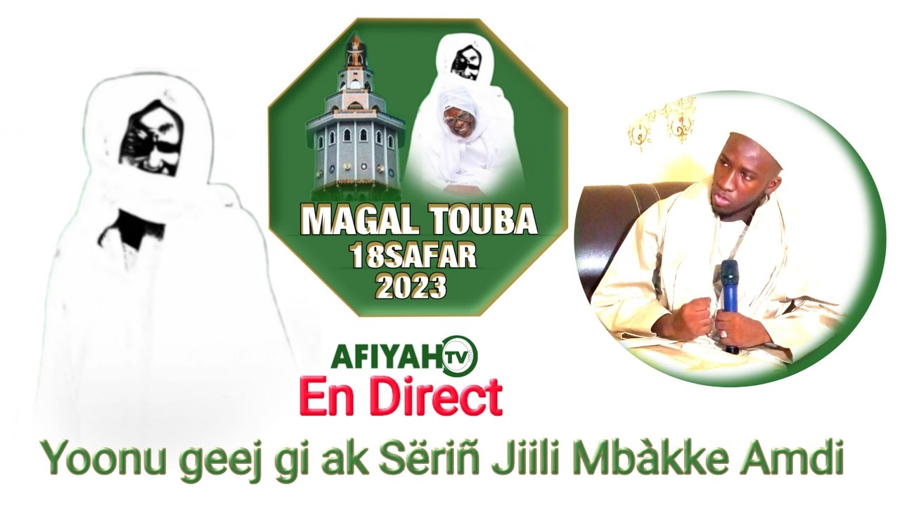 [ En Direct🔴 ] TOUBA | Special (Yonou Géej gi) ● et Serigne Djily Mbacké Amdy
