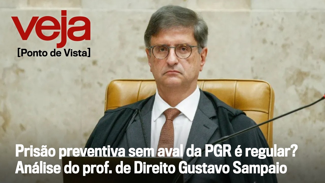 Prisão preventiva sem aval da PGR é regular? Análise do prof. de Direito Gustavo Sampaio