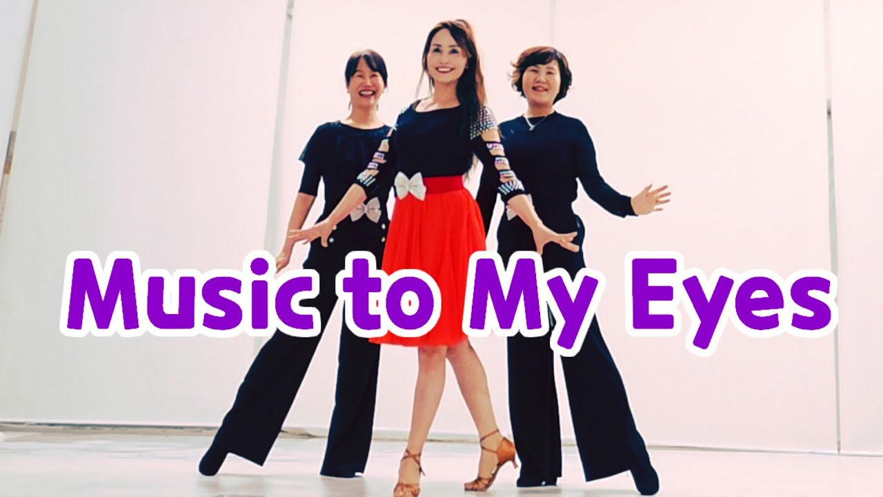 Music to My Eyes linedance