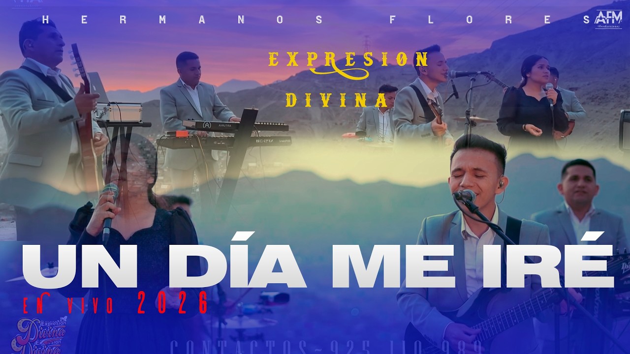 UN DÍA ME IRÉ - (COVER) - EN VIVO -  EXPRESIÓN DIVINA 2026