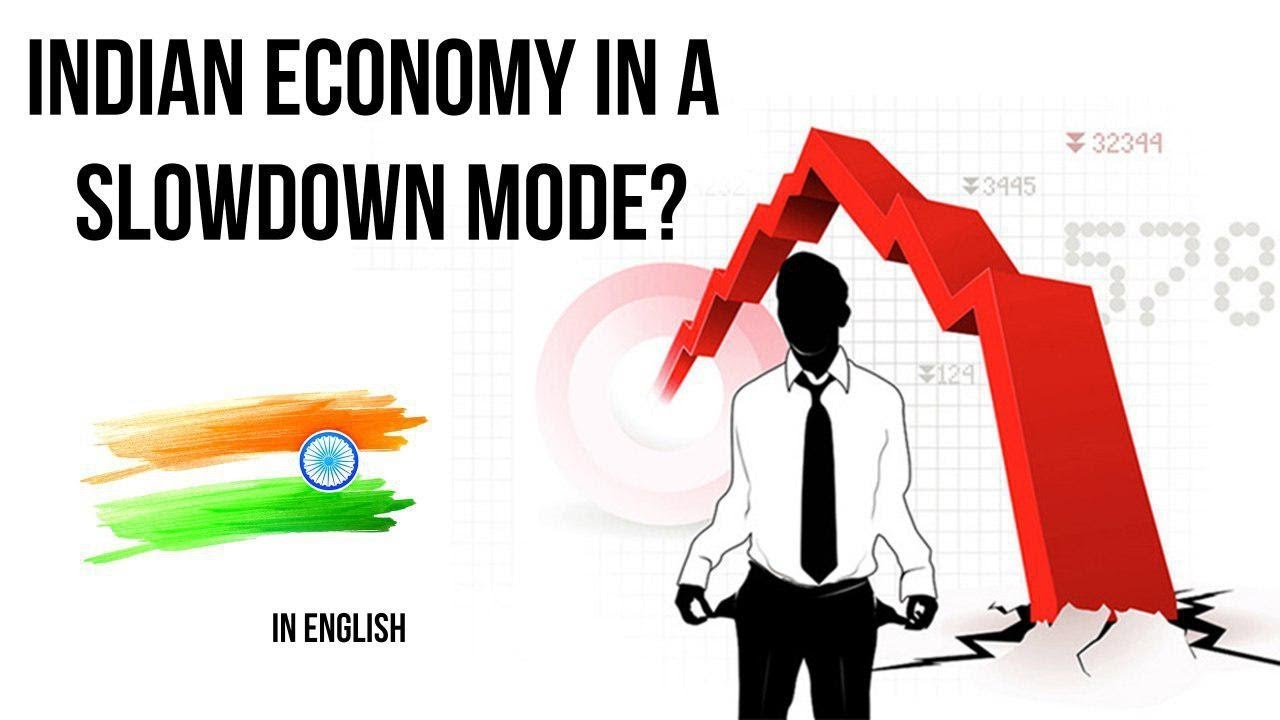 Slowdown in Economy of India, Analysing micro & macroeconomic indicators, Current Affairs 2019