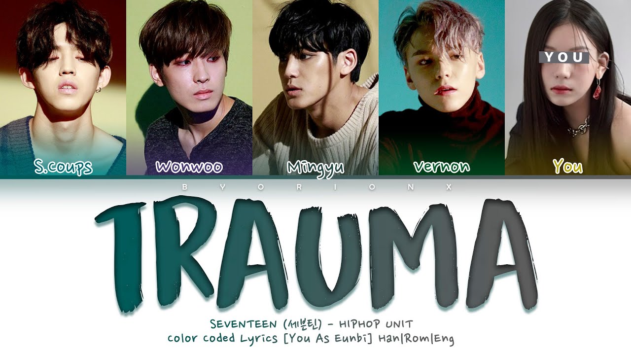 SEVENTEEN (세븐틴) HIP HOP TEAM 'TRAUMA' - You As A Member [Karaoke] || 5 (14) Members Ver.